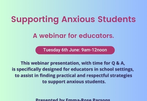 Webinar: Supporting Anxious Students for Educators