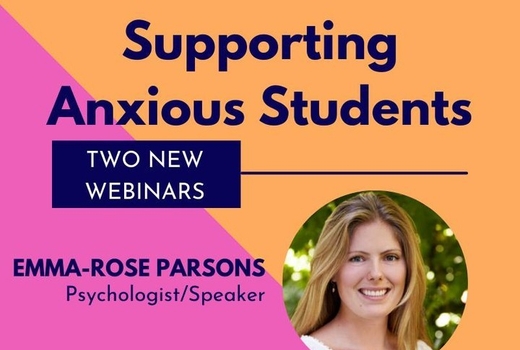 Webinar: Supporting Anxious Students